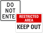 Restricted Area   Do Not Enter Signs