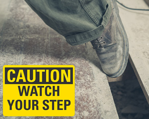 Watch Your Step Signs | Prevent Trip Hazards