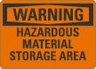 Hazardous Material Storage Area OSHA Warning  Sign