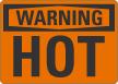 Hot OSHA Warning Sign