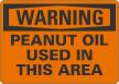 Warning Peanut Oil Used In This Area Sign