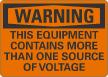 Equipment Contains More Than One Source Of Voltage Sign