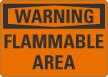 Warning Flammable Area Sign