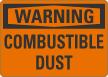 Warning Combustible Dust Sign