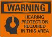 Warning Hearing Protection Required In This Area Sign