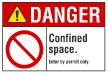 Confined Space Enter By Permit Only ANSI Danger Sign