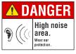 High Noise Area Wear Ear Protection ANSI Danger Sign