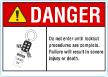 Do Not Enter Until Lockout Procedures Are Complete Sign