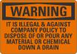 Illegal To Dispose Materials Chemical Down Drain Sign